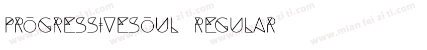 PROGRESSIVESOUL Regular字体转换